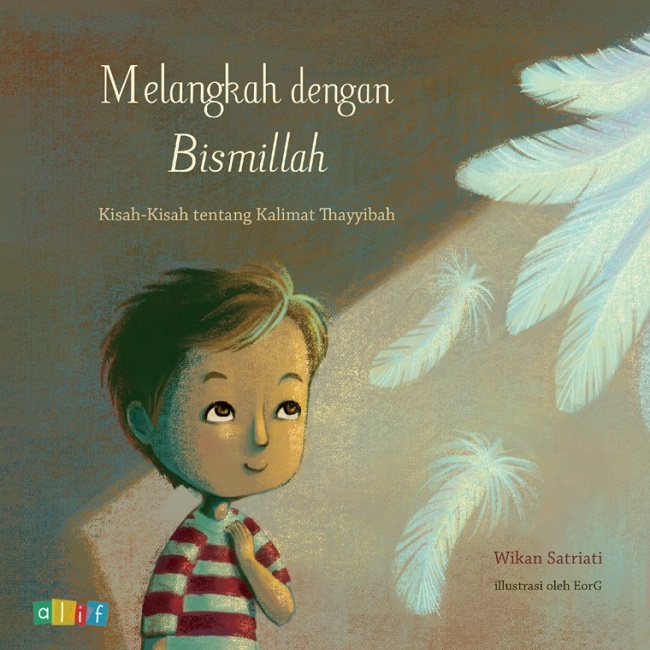 Melangkah dengan Bismillah/ Illustrator Evelyn Ghozalli